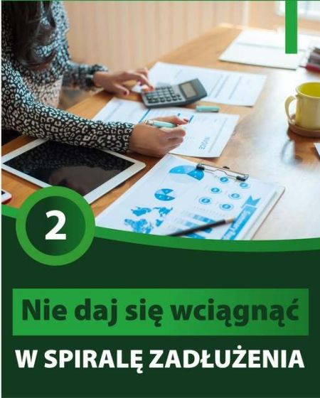 Plakat - Nie daj się wciągnąć w spiralę zadłużenia.jpg