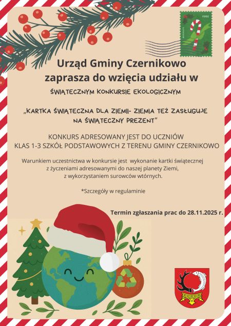 Plakat - Konkurs Ekologiczny „KARTKA ŚWIĄTECZNA DLA ZIEMII - ZIEMIA TEŻ ZASŁUGUJE NA ŚWIĄTECZNY PREZENT”