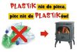 „Plastik nie do pieca – piec nie do plastiku”