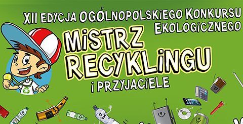 Mistrz Recyklingu gra ekologicznie! Grasz z nami?
