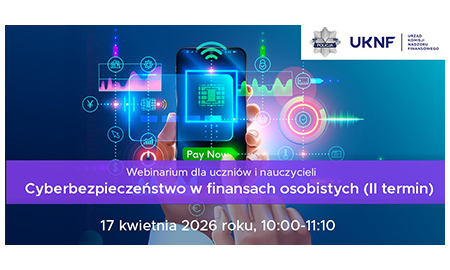 Zaproszenie na webinarium „Cyberbezpieczeństwo w finansach osobistych (II termin)”