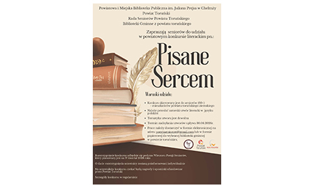 ,,Pisane Sercem” – zapraszamy seniorów do udziału w konkursie literackim!