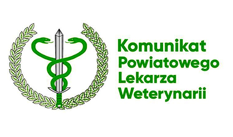 Komunikat Powiatowego Lekarza Weterynarii w Toruniu